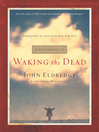 A Guidebook to Waking the Dead (eBook): Embracing the Life God Has for You
